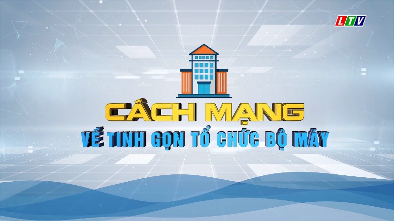 Bộ máy mới, khí thế mới của Chính quyền vì Dân