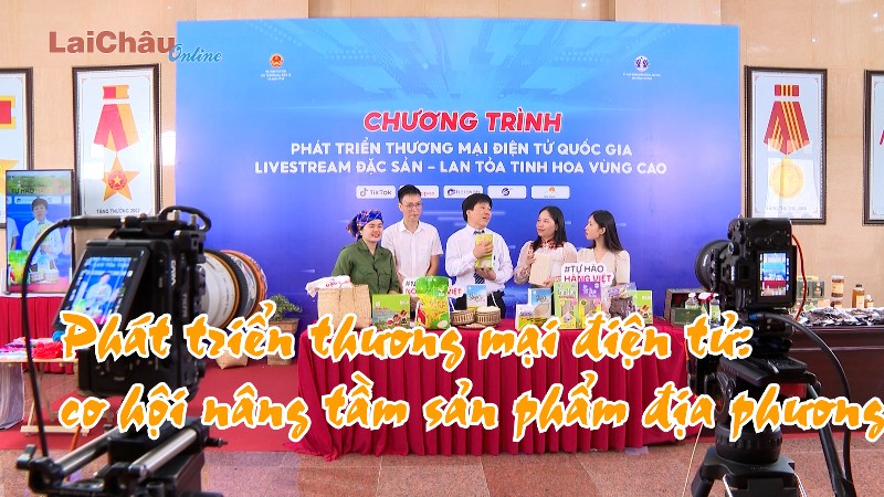 Phát triển thương mại điện tử - cơ hội nâng tầm sản phẩm địa phương