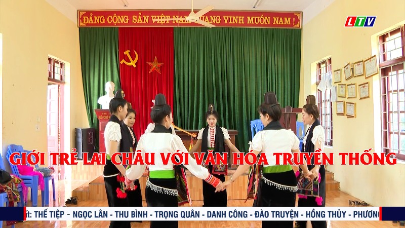 Giới trẻ Lai Châu với văn hóa truyền thống