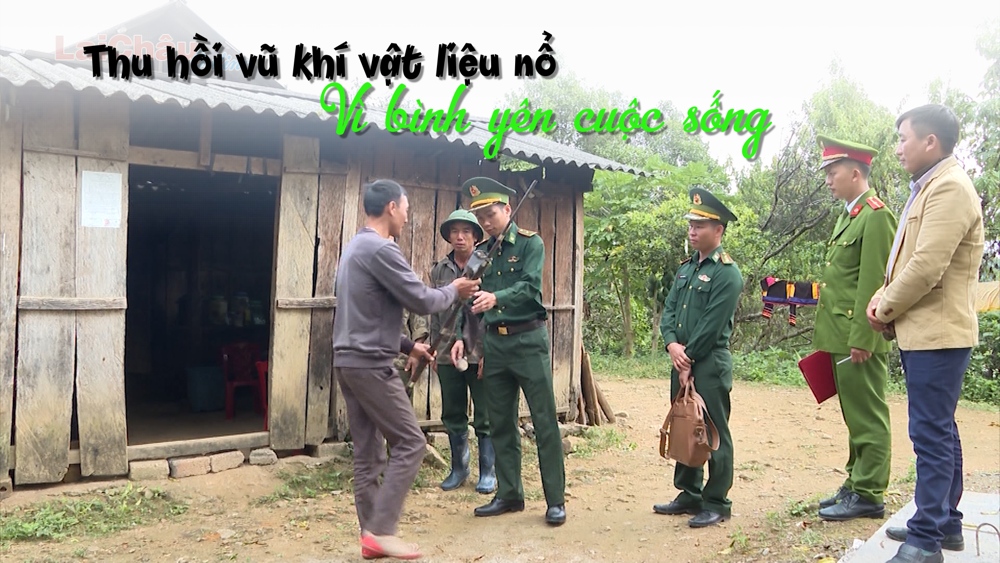 Thu hồi vũ khí vật liệu nổ, vì bình yên cuộc sống