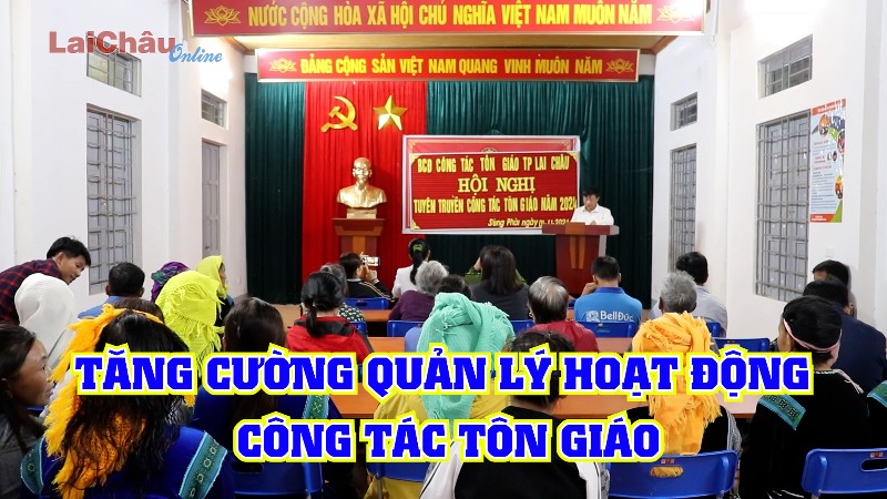 Tăng cường quản lý hoạt động công tác tôn giáo